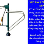 KÉO TAY KẾT HỢP XÀ KÉP