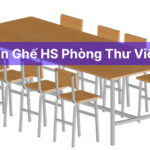 BÀN GHẾ HỌC SINH PHÒNG THƯ VIỆN